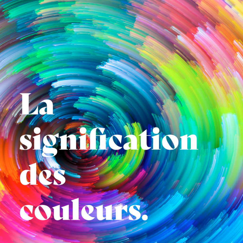 La signification des couleurs